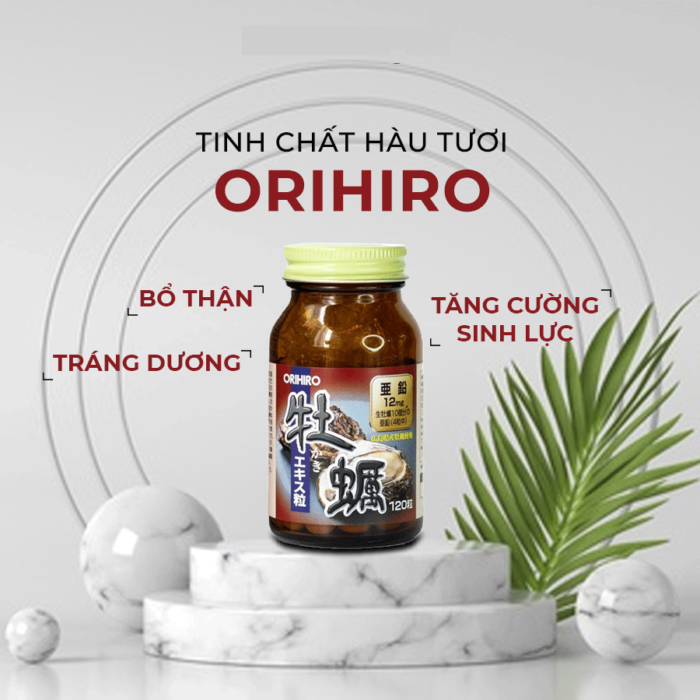 Viên uống tinh chất hàu tươi tăng cường sinh lý Orihiro 120 viên